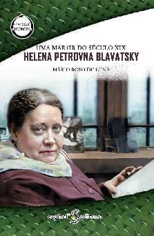 Capa de Uma Mártir do Século XIX — Helena Petrovna Blavatsky